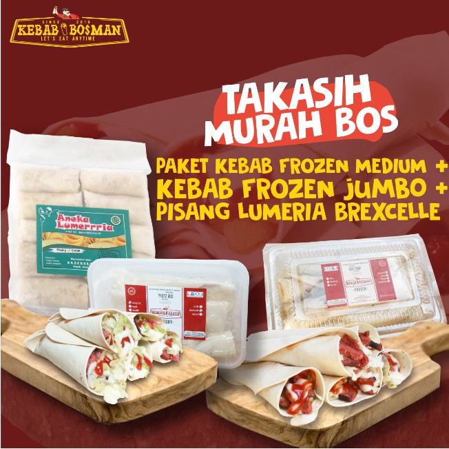 

PAKET KEBAB FROZEN MEDIUM , JUMBO DAN PISANG LUMERIA BREXCELLE