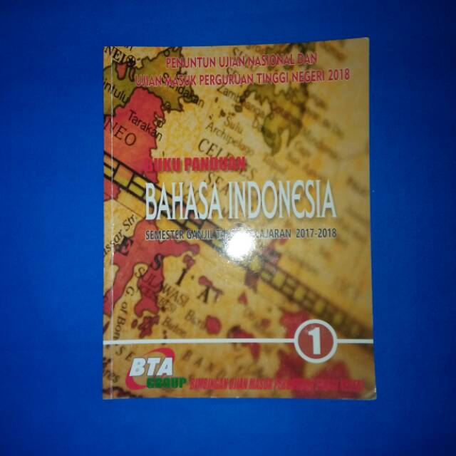 Buku Penuntun UN Dan UMPTN Bahasa Indonesia 2018