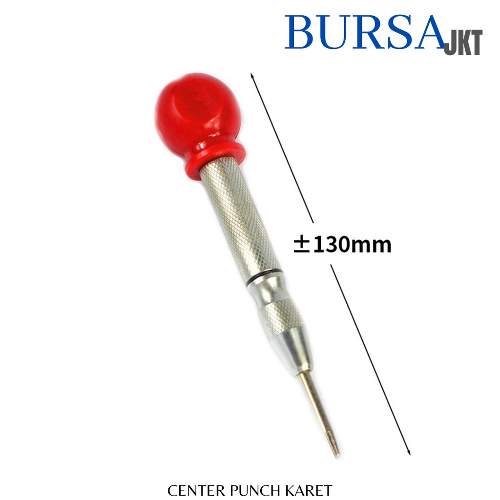 CENTER PUNCH DENGAN KEPALA RUBBER / KARET 130 MM PENANDA TITIK BOR