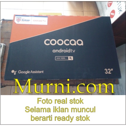 LED TV ANDROID 32 INCHI COOCAA YOUTUBE NETFLIX WIFI