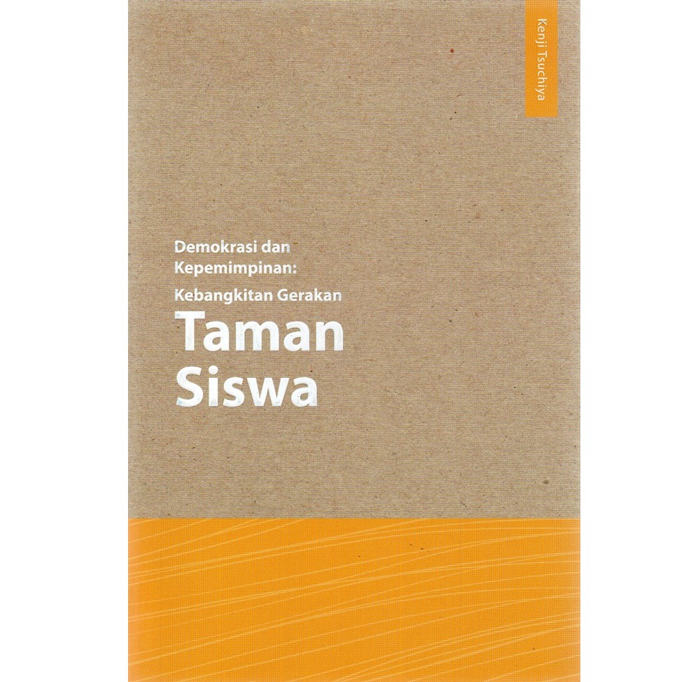 Demokrasi Dan Kepemimpinan: Kebangkitan Gerakan Taman Siswa (SOC 20)