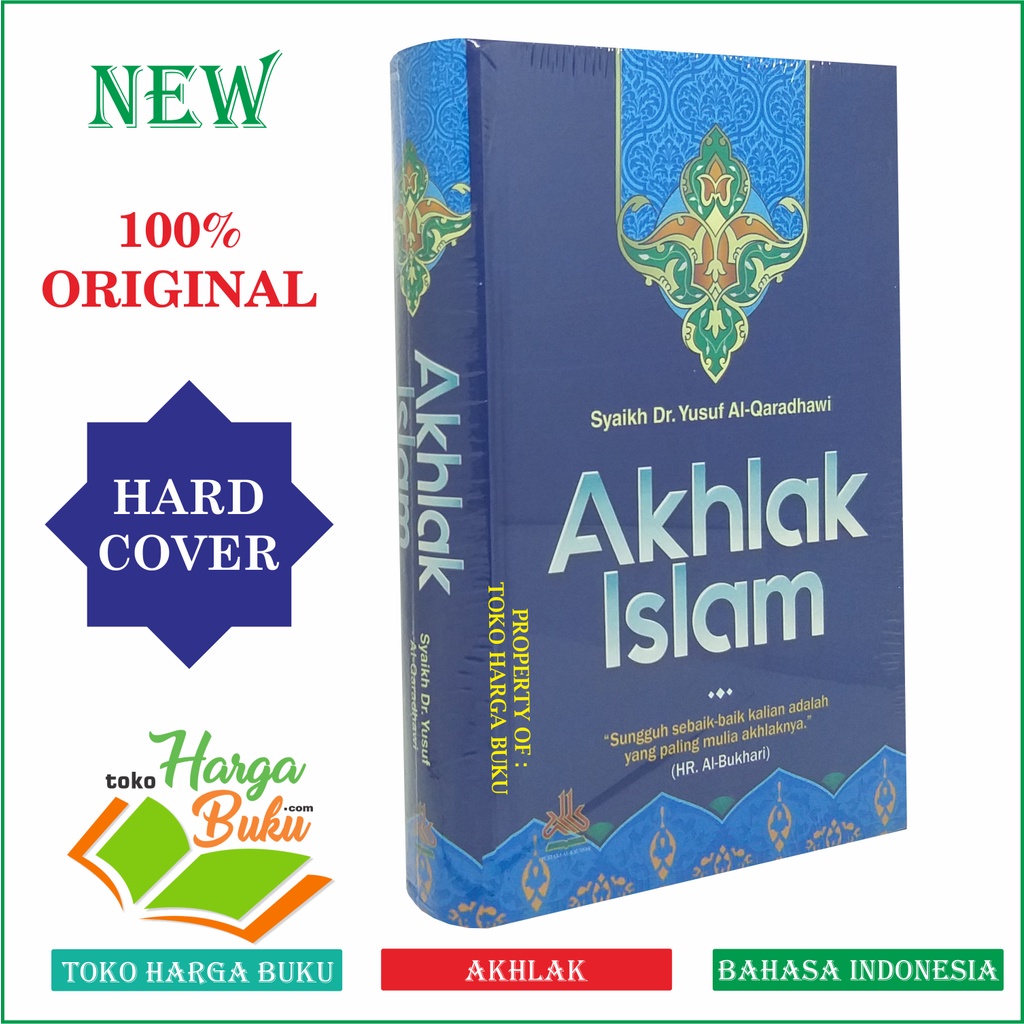 Foto Akhlak Islam Karya Syaikh Yusuf Al Qaradhawi Penerbit Pustaka Al-Kautsar