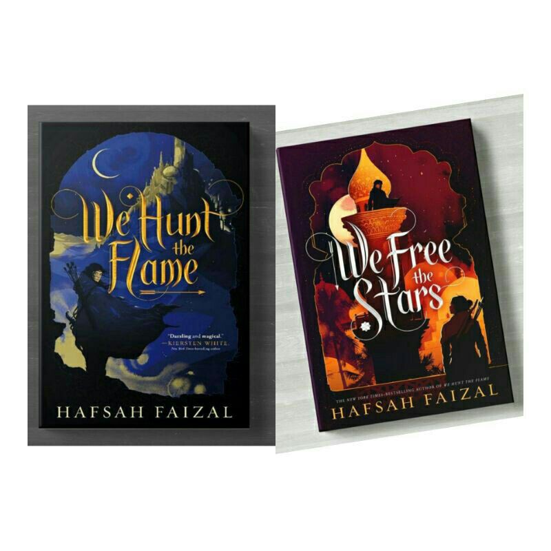 We Hunt The Flame - Whe Free The Stars by Hafsah Faizal