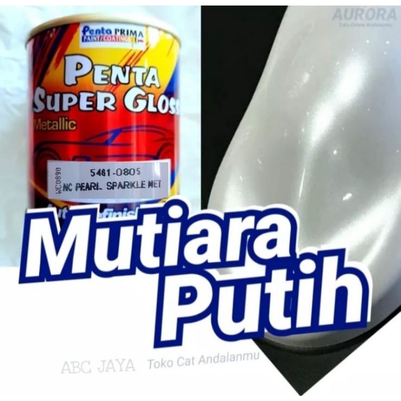 Cat Penta Super Gloss 5461-0805 NC Pearl Sparkle Met 200ml Lembayung Mutiara Putih Transparan Sparke