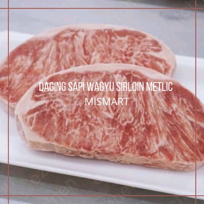 

DAGING SAPI WAGYU SIRLOIN MELTIC STRIPLOIN 500gr