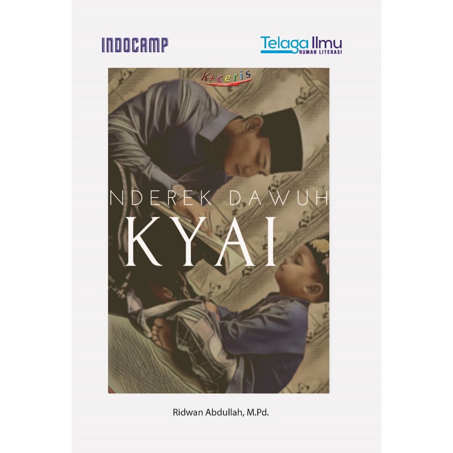 Nderek Dawuh Kyai - Novel Umum Cerita Islami (Ceris)