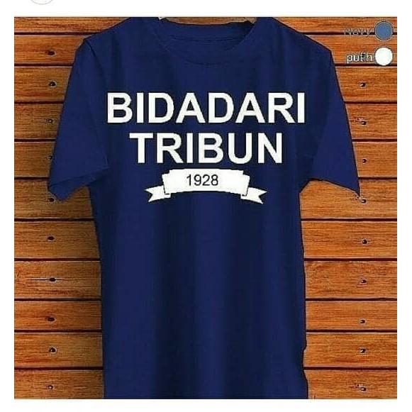 Kaos Tshirt Baju Combed 30S Distro Bidadari Tribun 1928 Jakangel