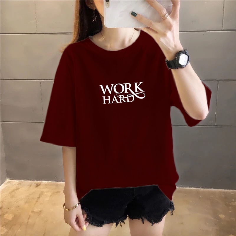 YOURSTYLE1119 - KAOS WORK HARD KEKINIAN TERLARIS MERDEKA UNISEX OVERSIZE