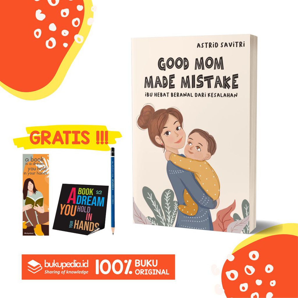

BUKU PARENTING IBU HEBAT (Good Mom Made Mistake) - BRILLIANT - BONUS PENSIL 2B, BOOKMARK, STIKER