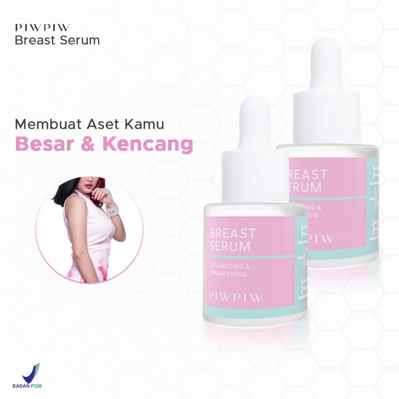 Serum perawatan pembesar pengencang payudara tubuh badan kulit piwpiw breast cream Breast Serum BPOM