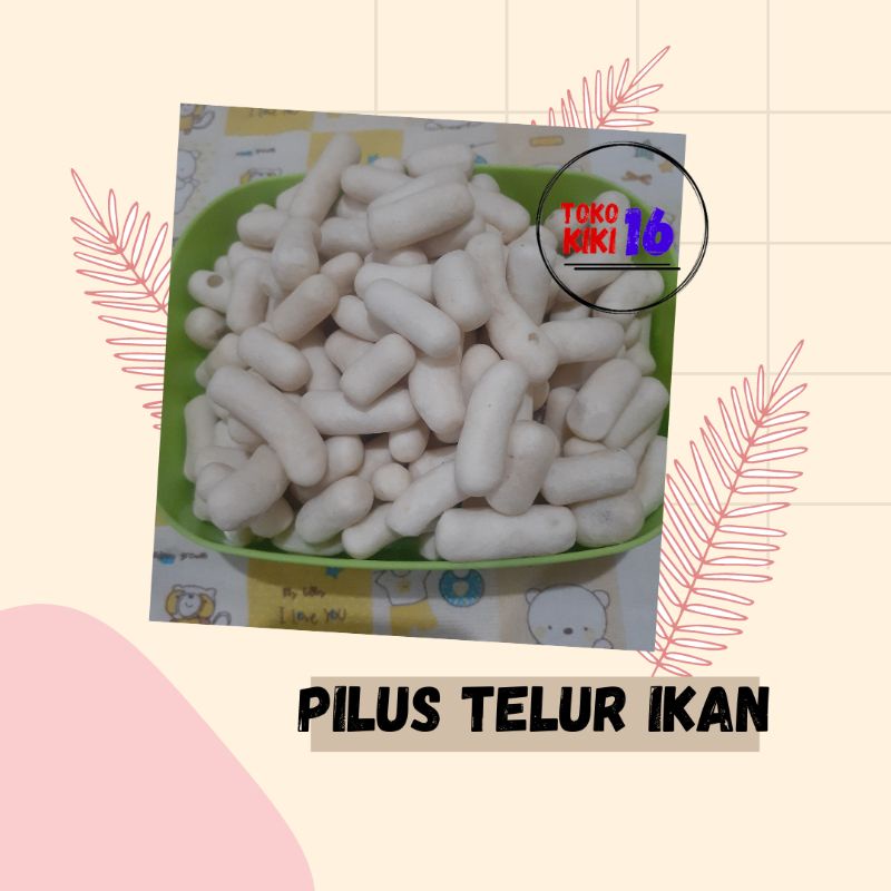 

Snack murah serba 5 ribu pilus telur ikan