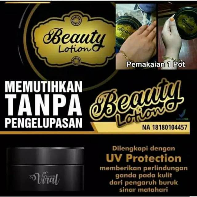 BEAUTY LOTION/LOTION VIRAL/ASLI 100/LOTION BPOM HALAL/LOTION VIRAL BY PT ANJ