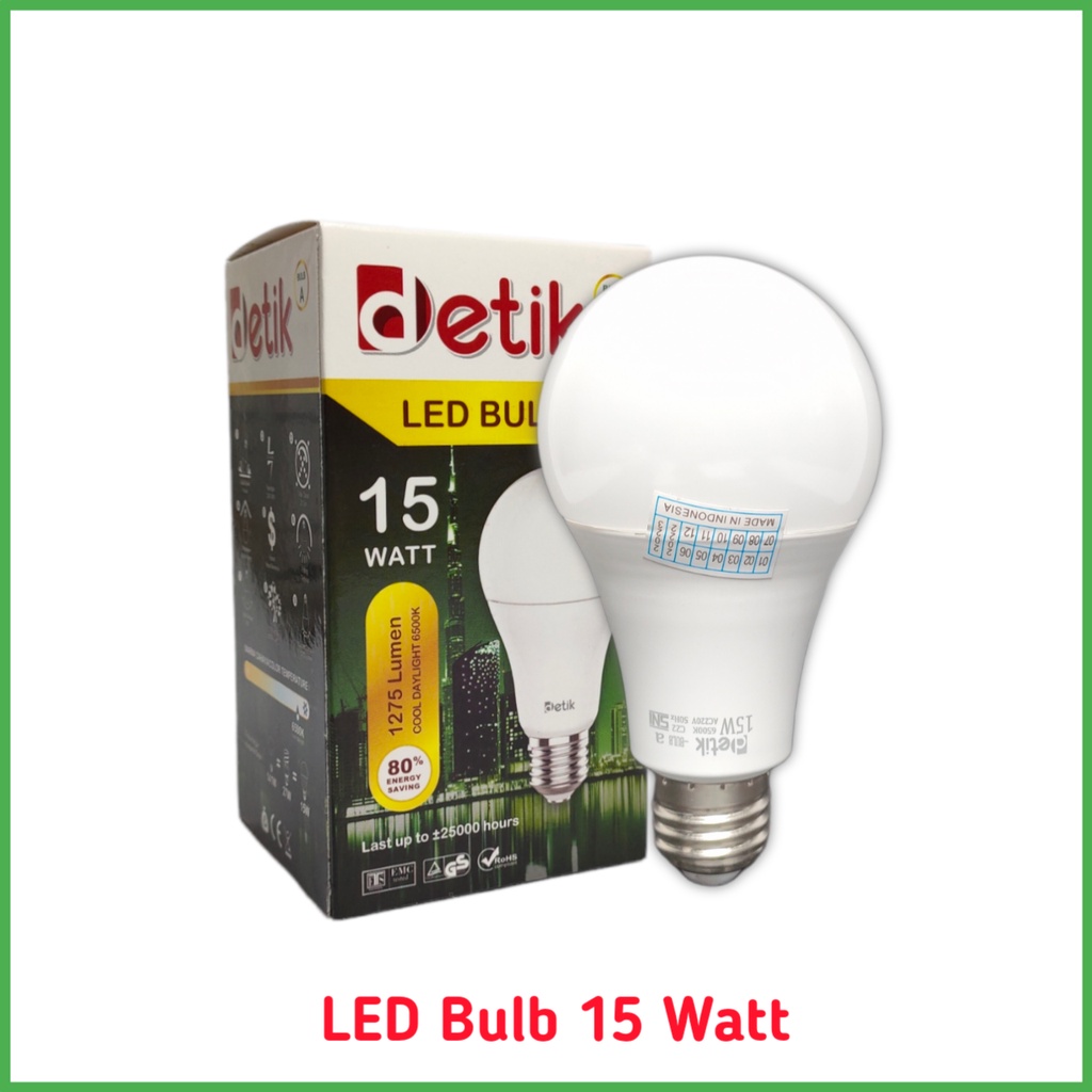 DETIK Lampu LED Bulb 15 Watt - Cahaya Putih (Garansi 1 Tahun)
