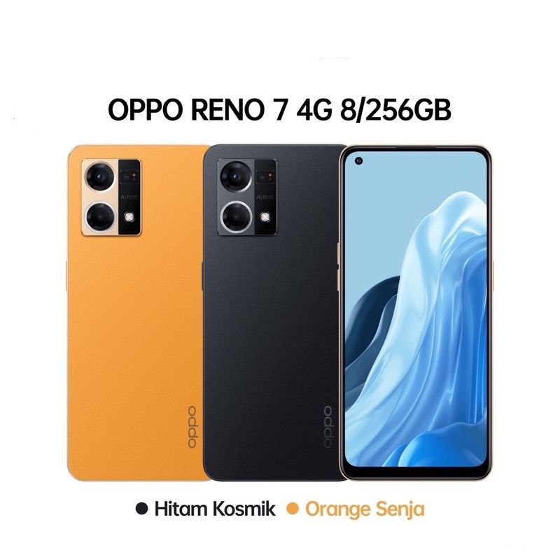 OPPO RENO7 [4g] 8/256gb , OPPO RENO7 Z [5] RAM 8/128 , OPPO RENO7 [5G] RAM 8/256, OPPO RENO 5 RAM 8/