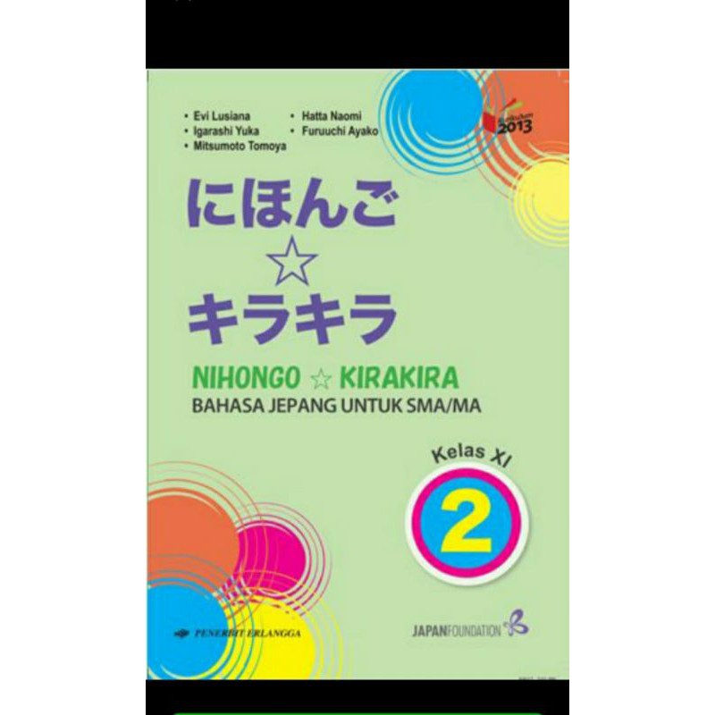 

BUKU BAHASA JEPANG NIHONGO KIRAKIRA KLS XI KURIKULUM 2013