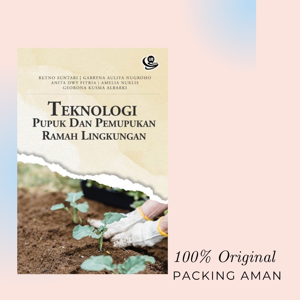 Jual Buku Teknologi Pupuk Dan Pemupukan Ramah Lingkungan ORI | Shopee ...