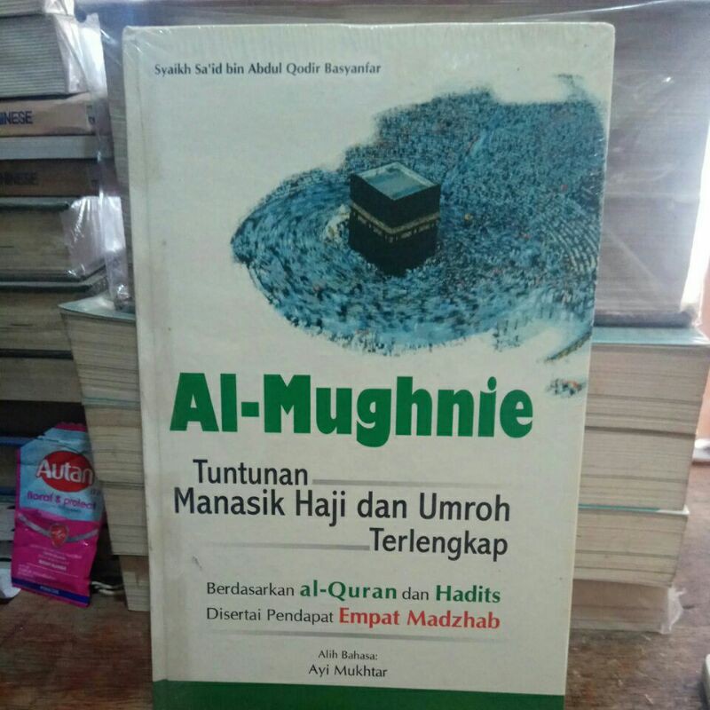 AL-MUGHNIE TUNTUNAN MANASIK HAJI DAN UMROH