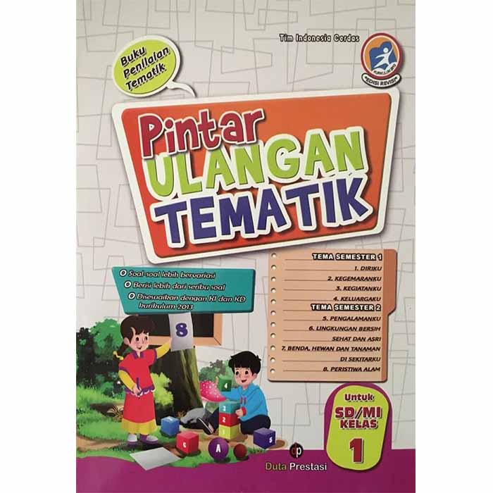 

Soal-Soal Tematik Pintar Ulangan Tematik Kls.1 - 3
