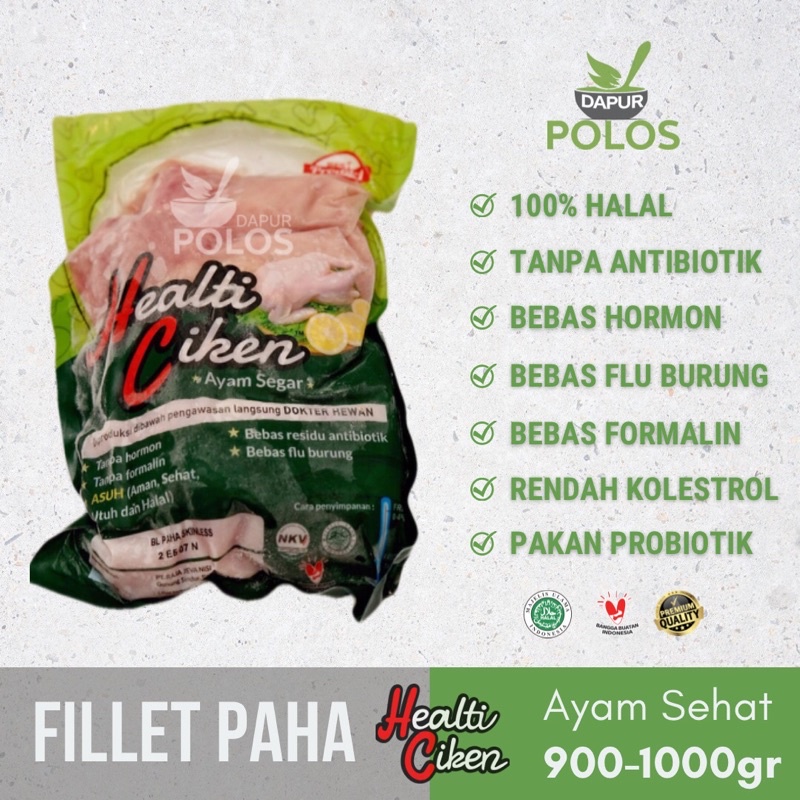 

Fillet Paha/Boneless Ayam Negeri Healti Ciken Sehat Pakan Herbal Probiotik Halal 900-1000gr