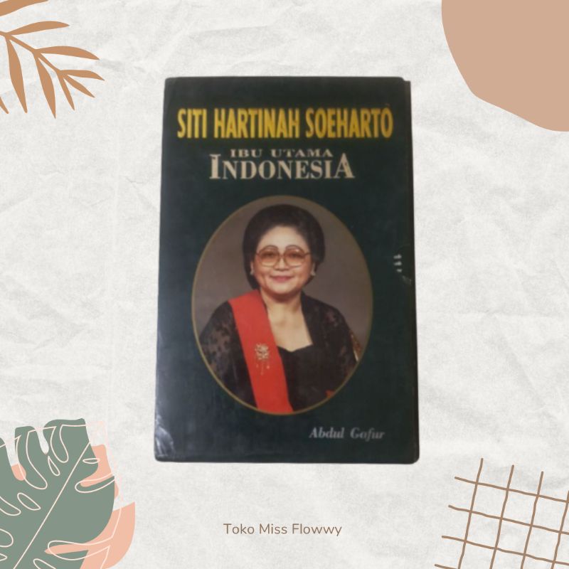 Jual BUKU SITI HARTINAH SOEHARTO IBU UTAMA INDONESIA | Shopee Indonesia