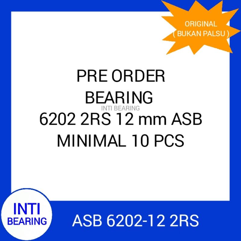 BALL BEARING 6202-12 2RS ASB ASLI 6202 2RS 12mm 6202-2RS TUTUP KARET ORIGINAL LAHER BANTALAN