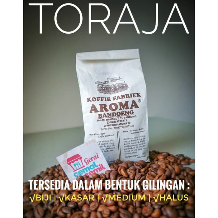 

kopi AROMA Bandung TORAJA (giling halus) TERMURAH