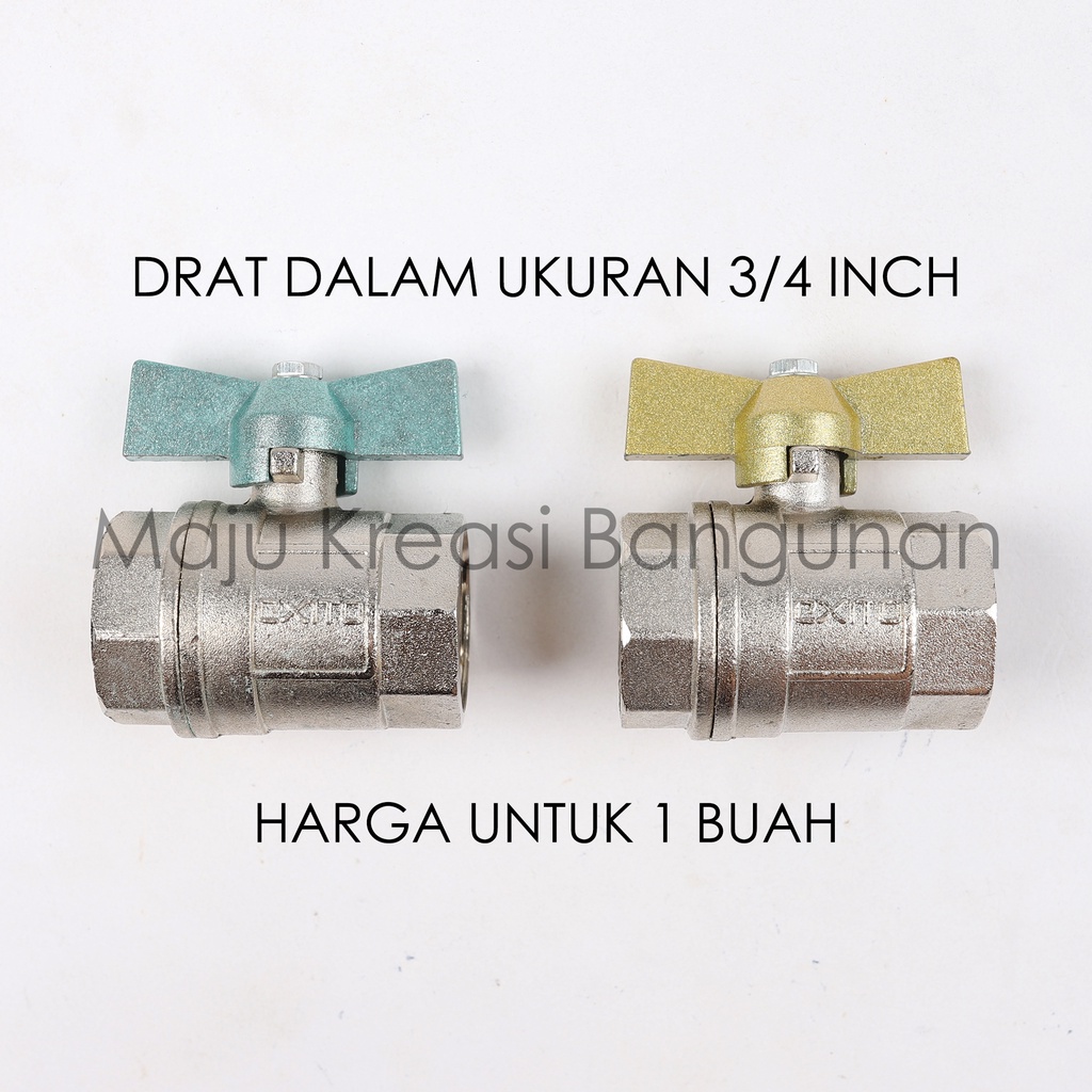 Ball Valve Exito 3/4&quot; Inch Inci Drat Dalam Stop Kran Keran Air 3/4Inch 3/4Inci