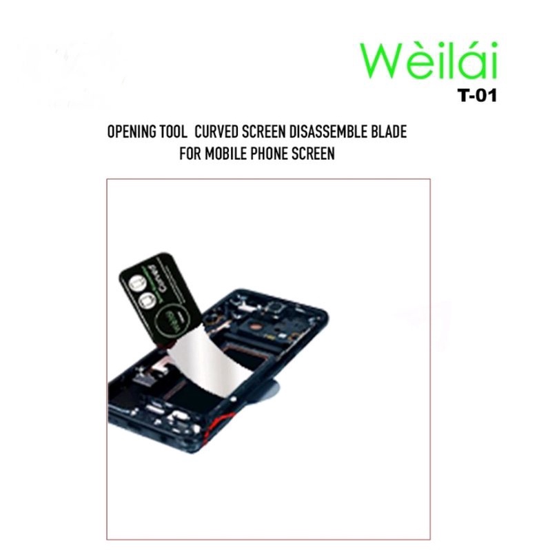 Weilai T-01 Opening Tool Curved Screen Disassemble Blade For Mobile Phone Screen alat pembuka lcd ts tc Original