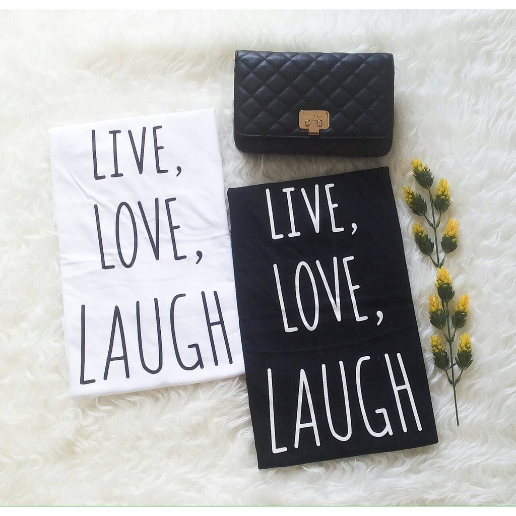 Kaos cewe Live Love Iaugh