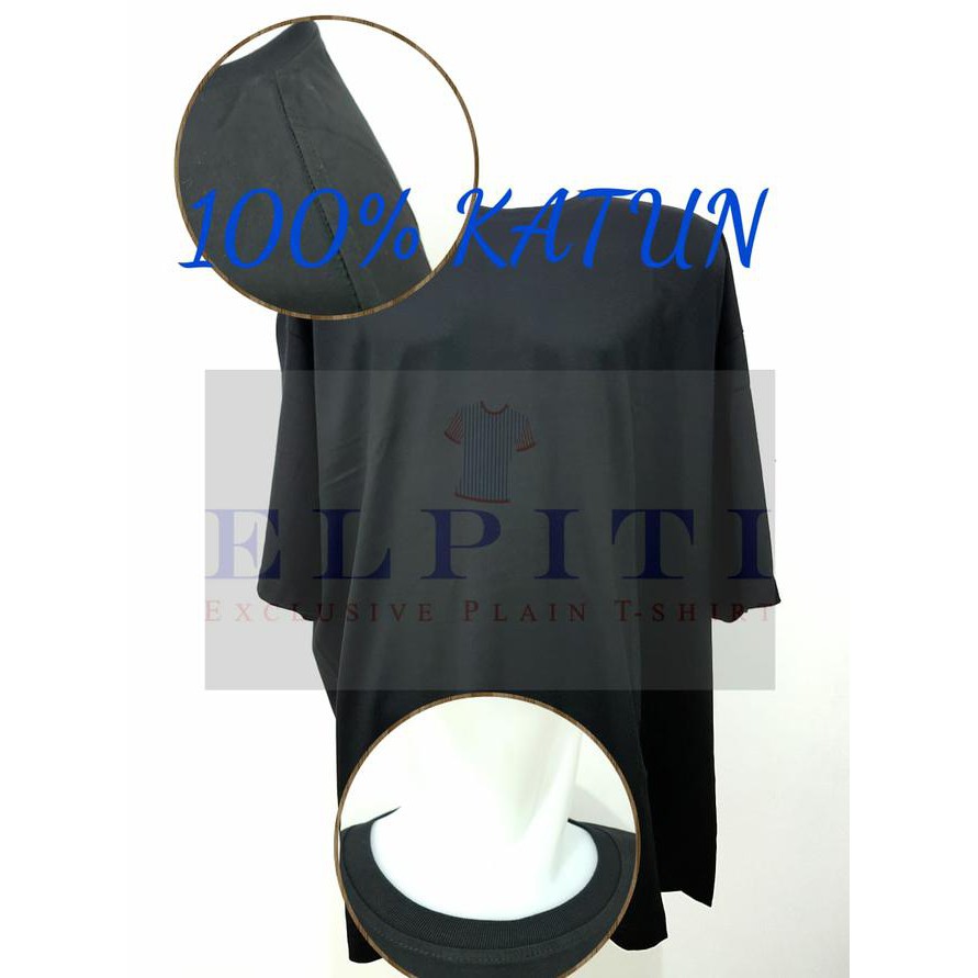 E1PO ELPITI KAOS POLOS JUMBO SIZE / BIG SIZE KATUN COMBED 30S 5XL / XXXXXL 66XE