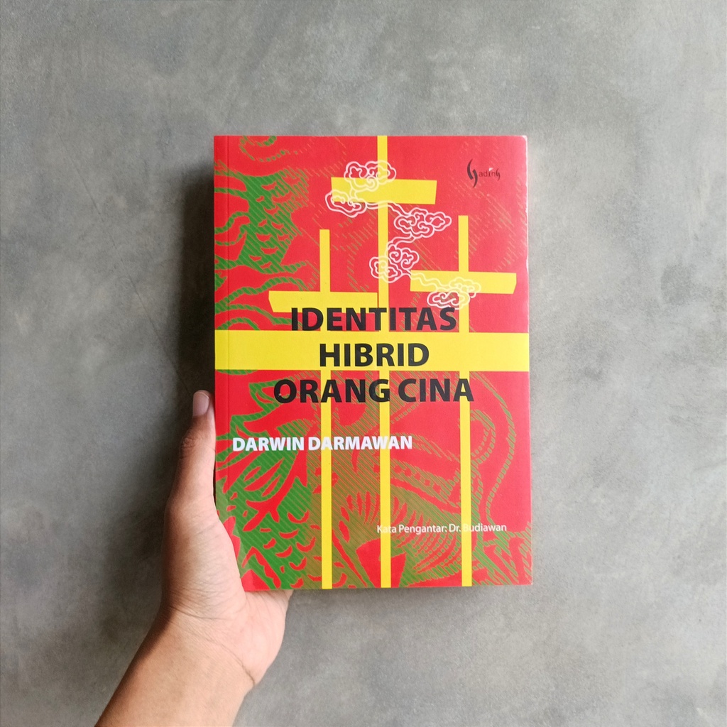 IDENTITAS HIBRID ORANG CINA - DARWIN DARMAWAN