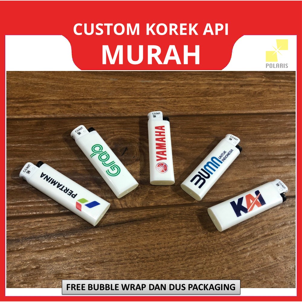 KOREK API CUSTOM/KOREK PROMOSI/KOREK API CRICKET/MANCIS PROMOSI/KOREK PRINT UV 1 SISI