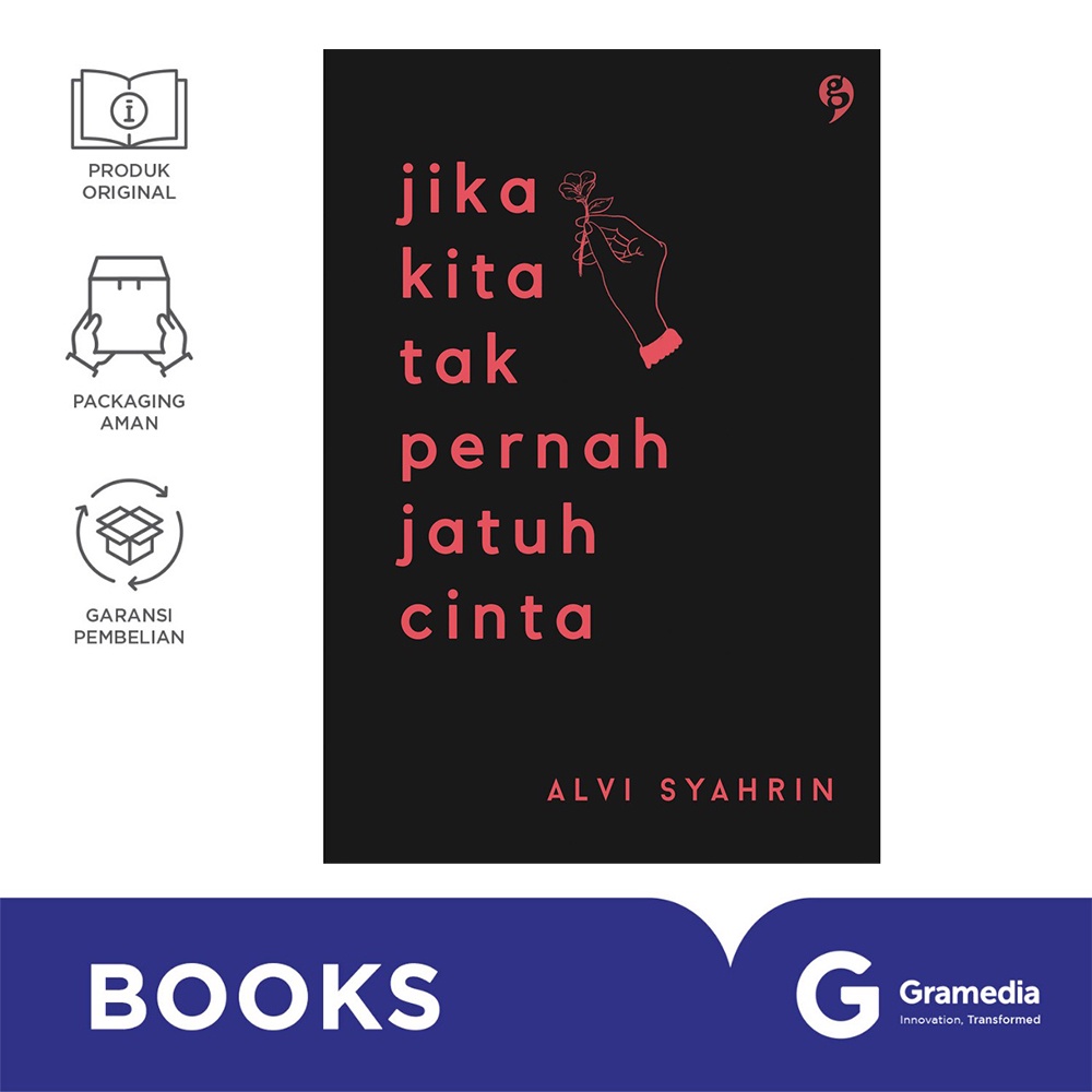 Jika Kita Tak Pernah Jatuh Cinta