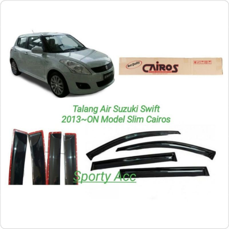 Talang Air Swift 2013-ON Slim Merk Cairos