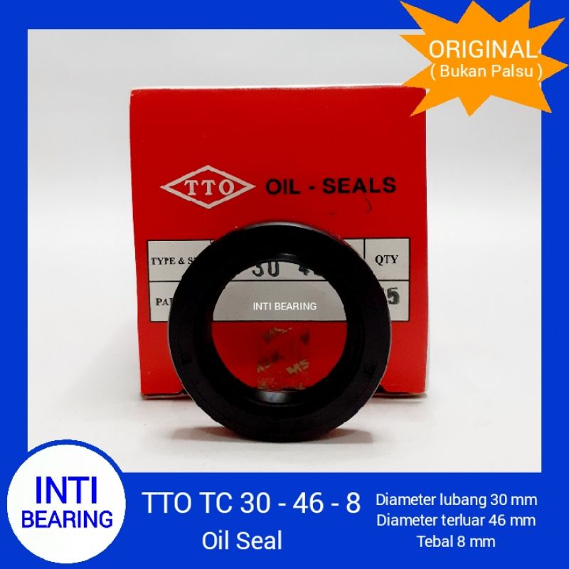 OIL SEAL TTO TC 30 x 46 x 8 ASLI ORIGINAL 30468 30 46 8 30x46x8