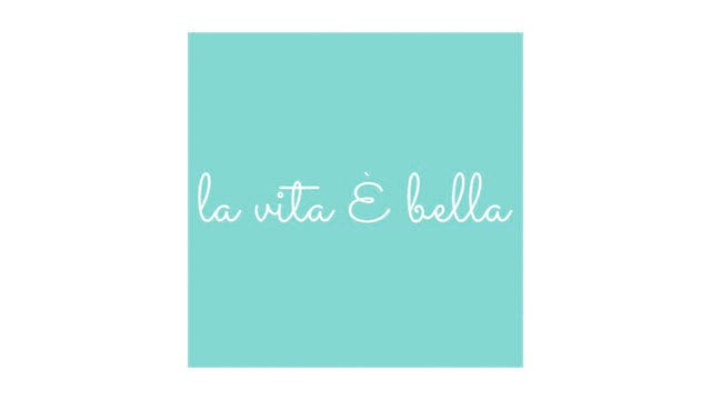 La Vita e Bella