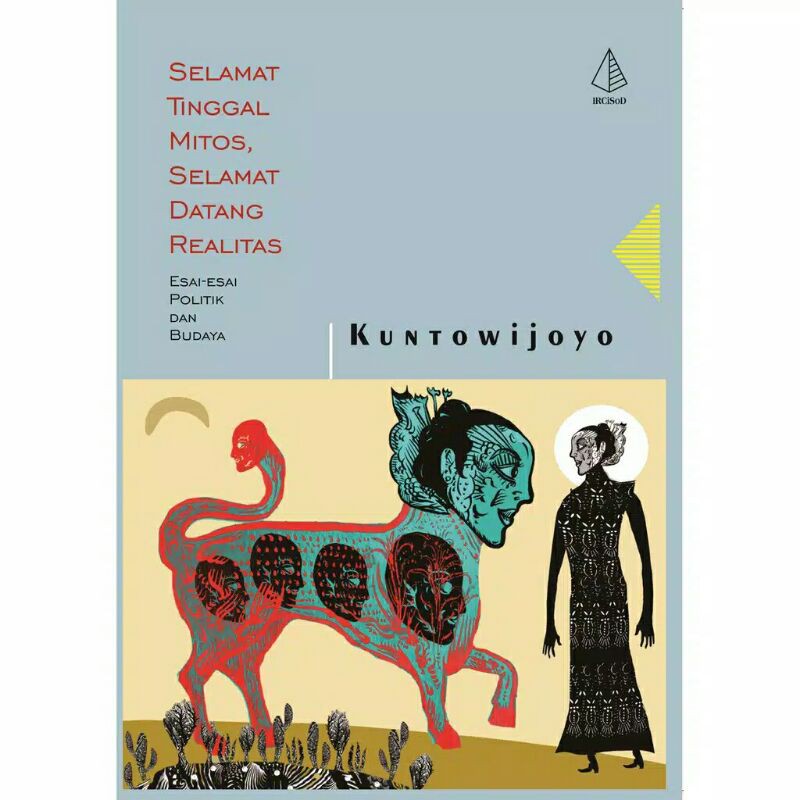 Selamat Tinggal Mitos, Selamat Datang Realita