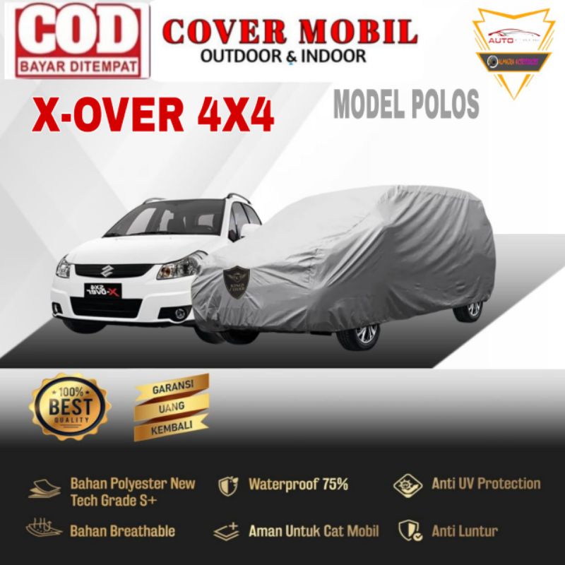 Cover Body Mobil Suzuki X-over 4x4 Sarung Mobil Mantel Mobil Pelindung Mobil Selimut Penutup Mobil X over Outdoot Indoor