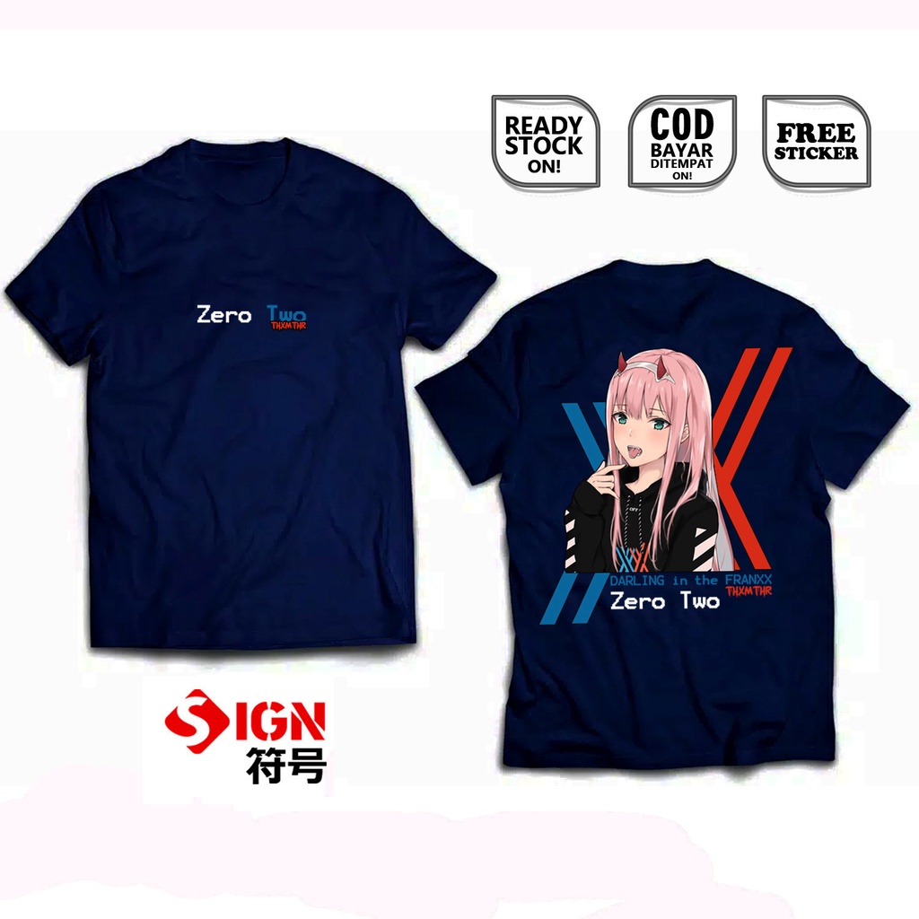 KAOS ZERO TWO DARLING IN THE FRANXX WAIFU WIBU ANIME MANGA HIRO ICHIGO GORO MIKU ZOROME KOKORO FUTOSHI IKUNO MITSURU NANA DR.FRANXX OTAKU BAJU JEPANG JAPAN CULTURE COSPLAY - SIGN CLOTH