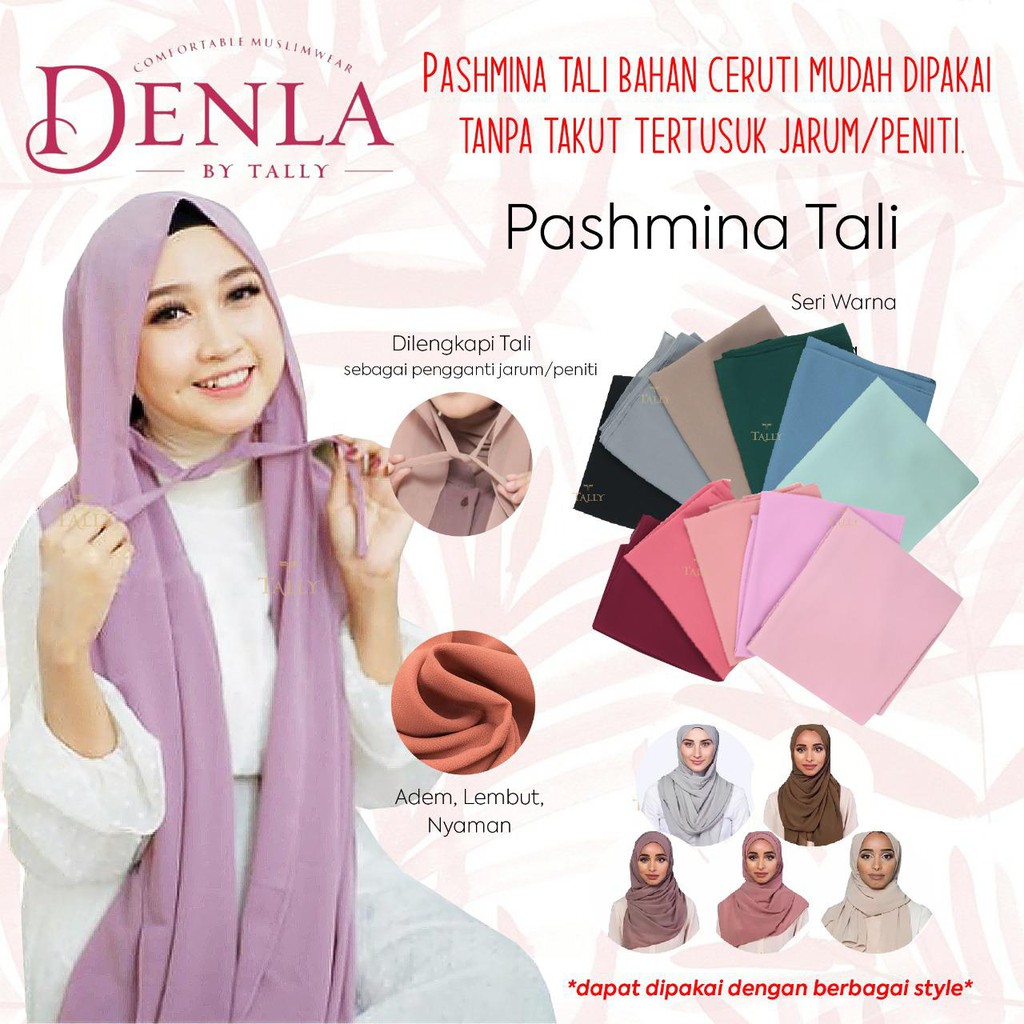 DENLA PASHMINA HIJAB TALI I BAHAN CERUTY (TIDAK PANAS)  I MENGGUNAKAN TALI