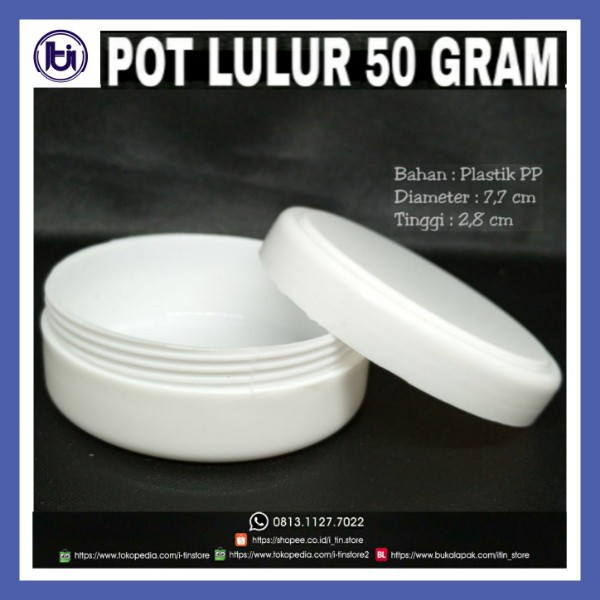 POT LULUR 50 GRAM / WADAH LULUR 50GR / POT CREAM 50 GR
