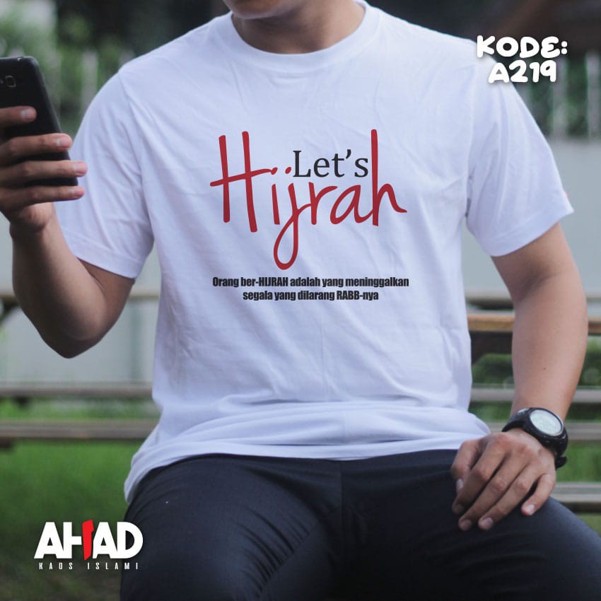 Kaos islami ahad-Lets hijrah A218