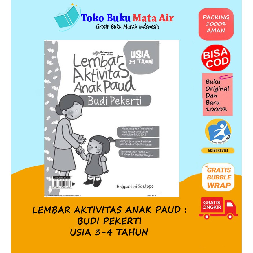 LEMBAR AKTIVITAS ANAK PAUD : BUDI PEKERTI USIA 3-4 TAHUN ERLANGGA FOR KIDS
