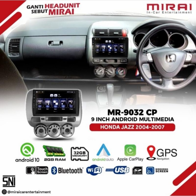 HEAD UNIT ANDROID MIRAI 9032CP JAZZ LAMA