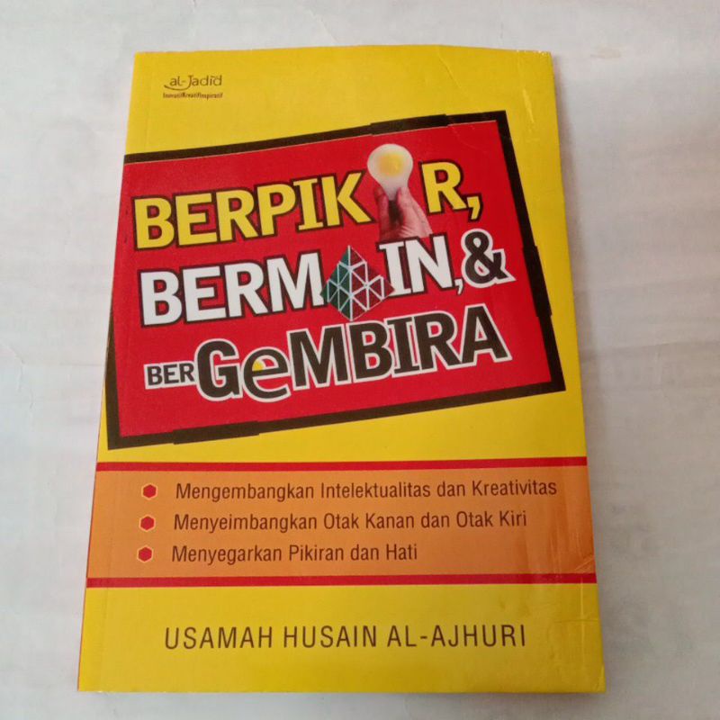 Berpikir,Beriman,& Bergembira by Usamah Husain Al-Ajhuri
