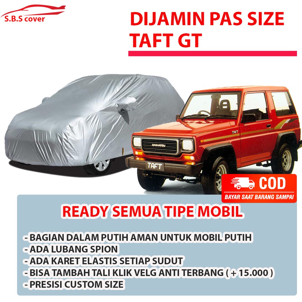 Body Cover TAFT GT / Sarung Mobil Taft / Cover Mobil Taft GT / Selimut Mobil Taft GT / Mantel Taft