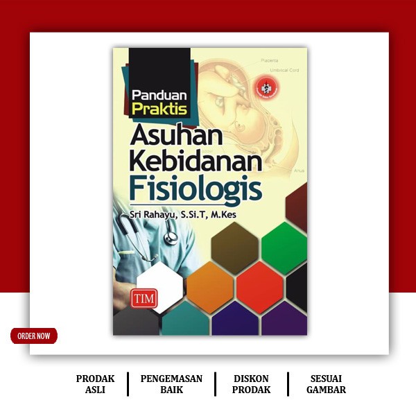 

Panduan Praktis Asuhan Kebidanan Fisiologis