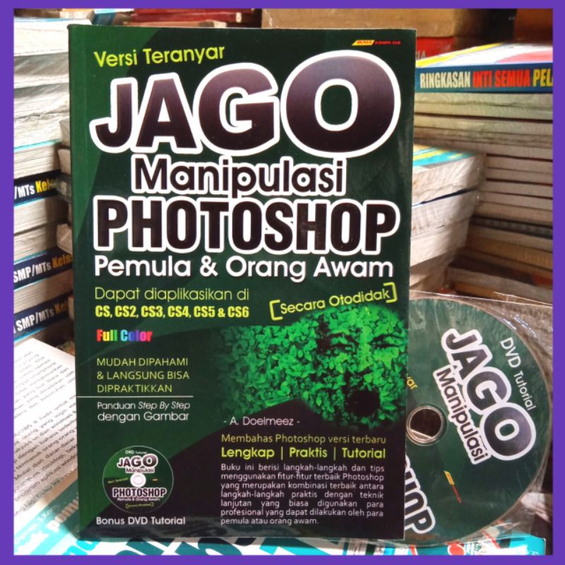 buku jago manipulasi photoshop untuk pemula dan orang awam