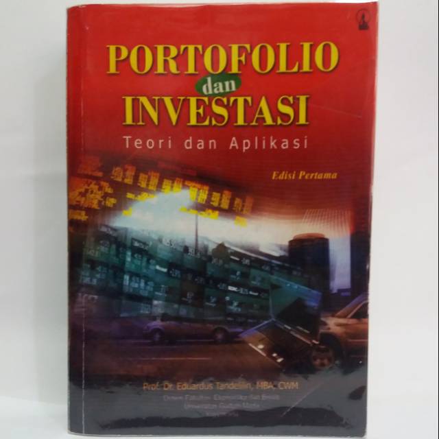 

PORTOFOLIO DAN INVESTASI TEORI DAN APLIKASI