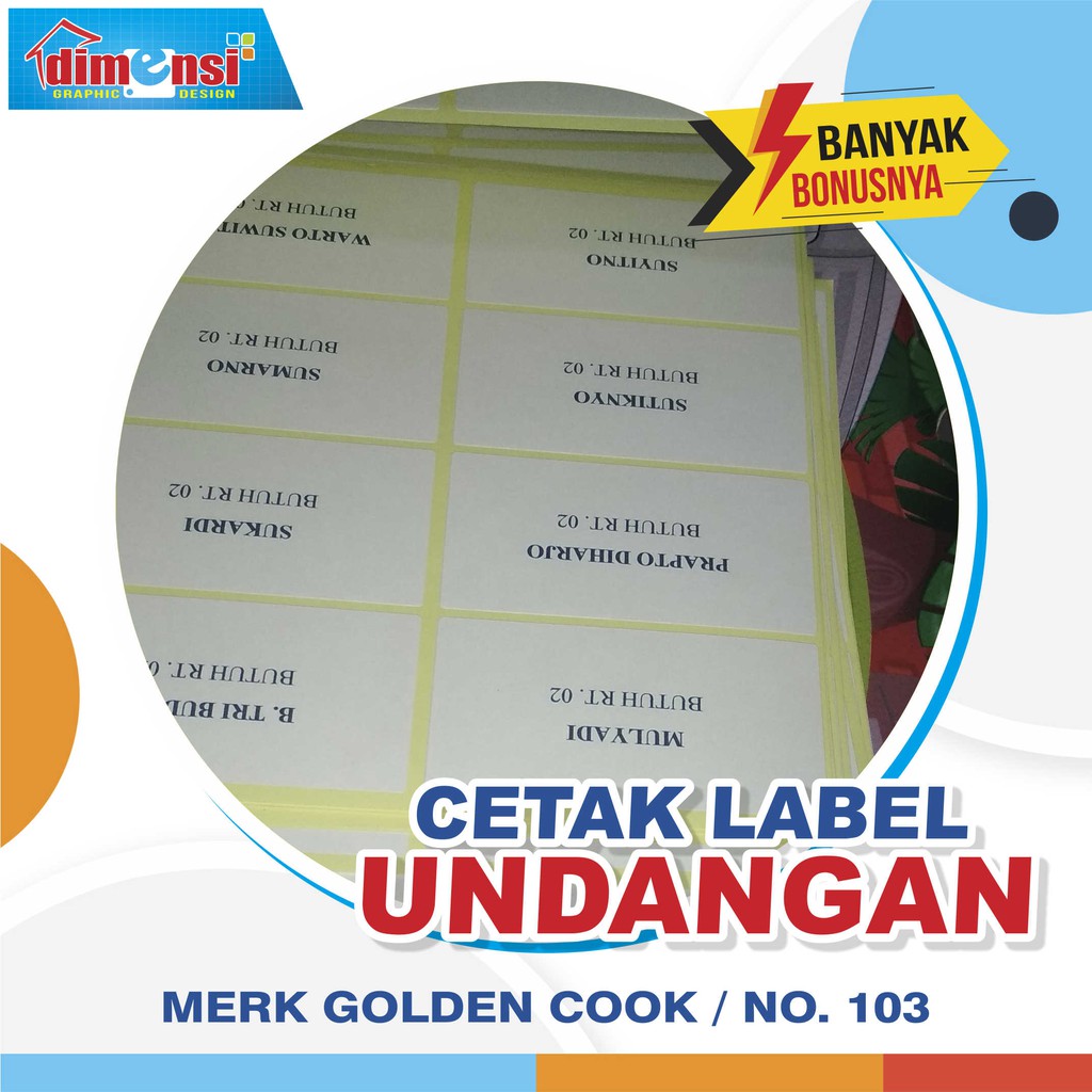 

PRINT LABEL UNDANGAN NO.103 TERMURAH / LABEL GOLDEN COOK (1 PAKET ISI 84 NAMA)